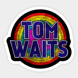 Tom waits Sticker